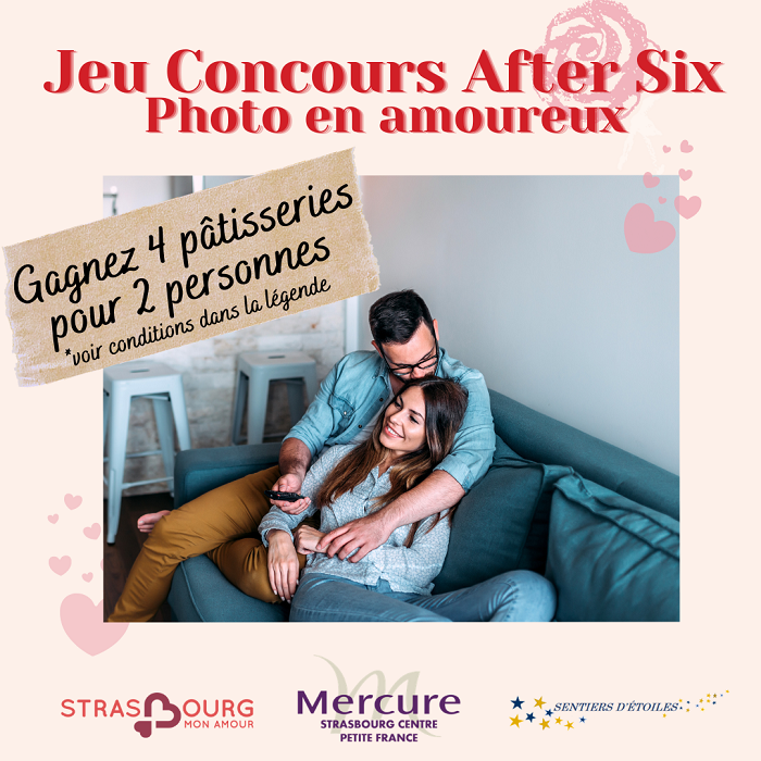 Jeu concours photo After Six Concours photo "After Six"