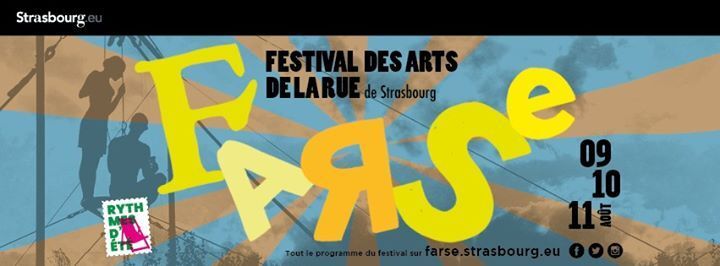 Festival FARSe des arts de la rue à Strasbourg Festival FARSe des arts de la rue à Strasbourg