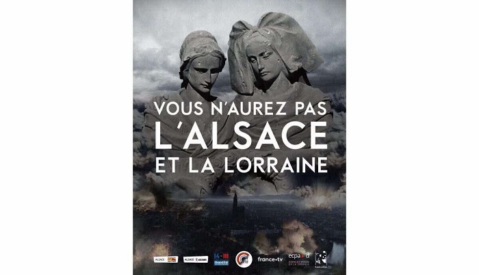Vous n'aurez pas l'Alsace et la Lorraine Vous n'aurez pas l'Alsace et la Lorraine
