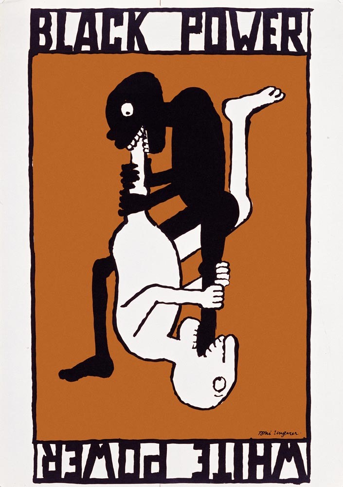 Black power / White Power - Affiche contre le ségrégationnisme racial de Tomi Ungerer - © Musées de la Ville de Strasbourg / M. Bertola Tomi Ungerer, Black power and white power