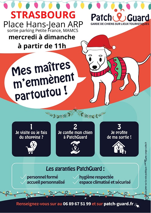 Patch Guard s'occupe de vos chiens pour que vous puissiez visiter Strasbourg tranquillement