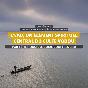 © Musée Vodou Croisière conférence sur le thème de l'eau