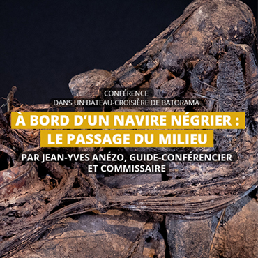 © Musée Vodou Croisière conférence sur les pirogues et l'esclavage