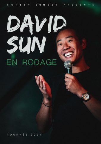 En rodage - One Man Show de David Sun